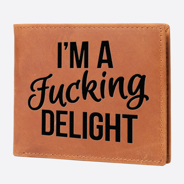 I'm A F**king Delight Engrave Wallet For Men RFID Purse