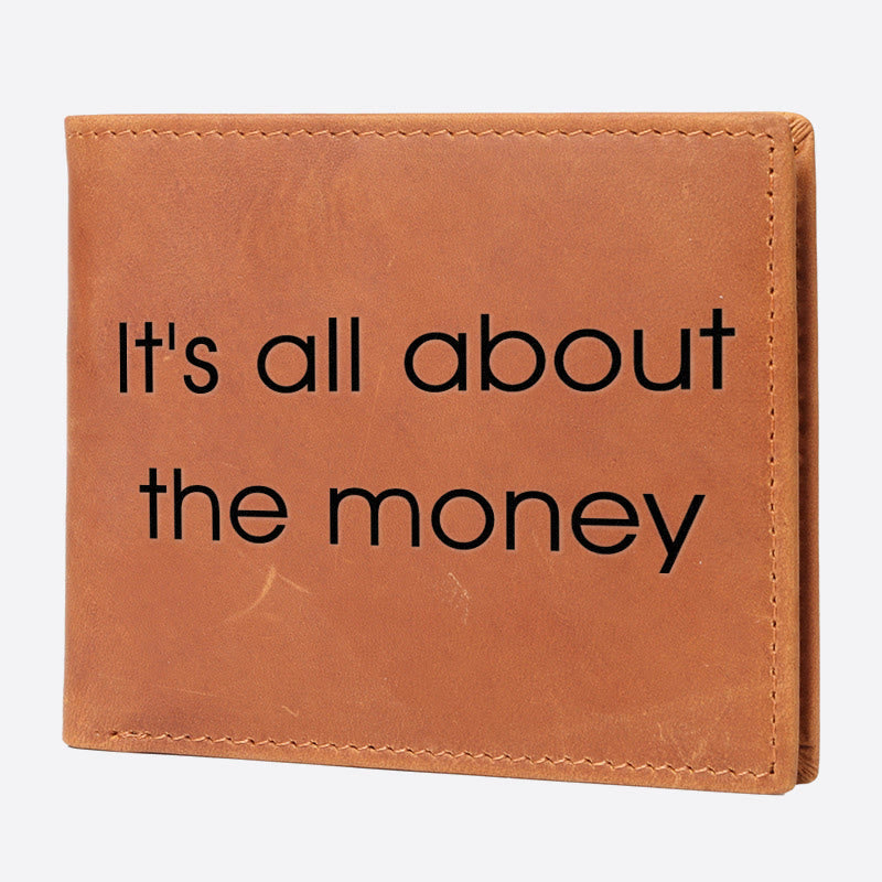 It's All About The Money Engrave Leather For Men RFID Purse