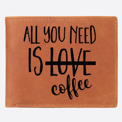 All You Need Is Coffee Engrave Wallet For Men RFID Purse